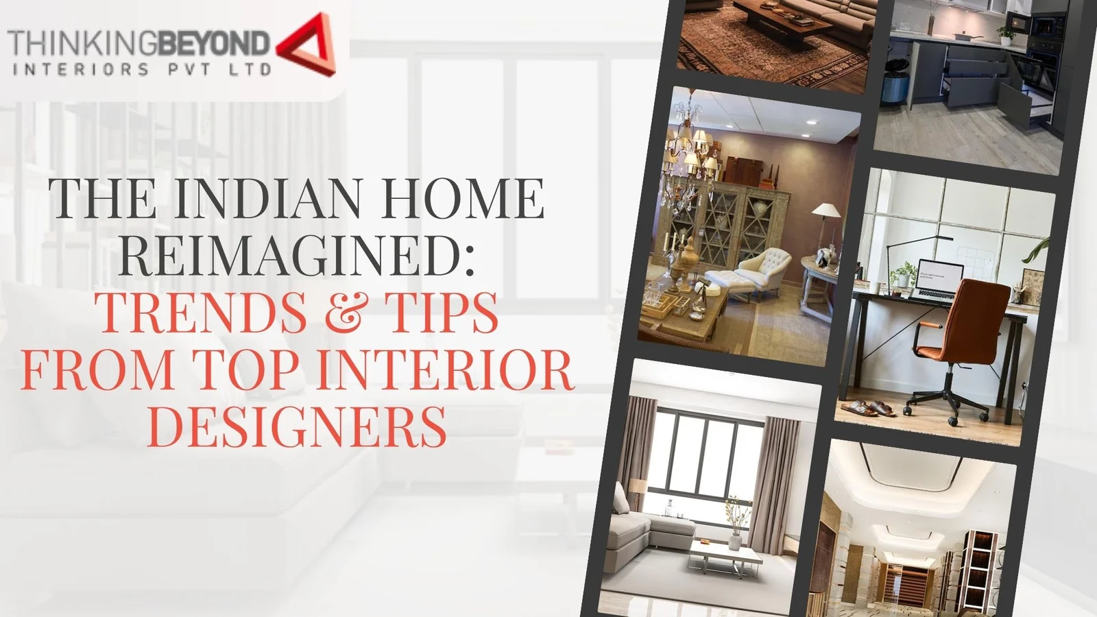 The Indian Home Reimagined: Trends & Tips from Top Interior Designers